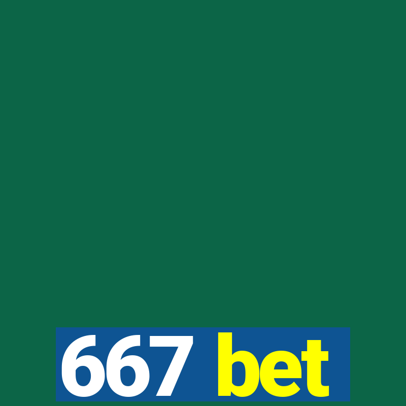 667 bet